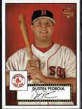 2006 Topps '52 Rookies #40 Dustin Pedroia